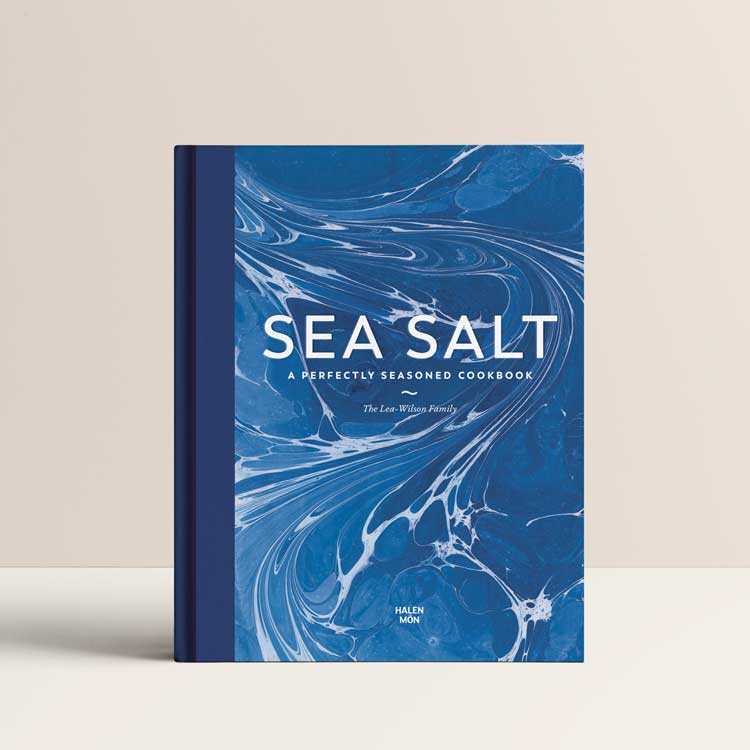 Sea Salt : A Perfectly Seasoned Cookbook